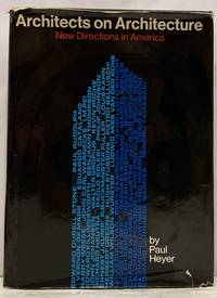 Architects on Architecture New Directions in America