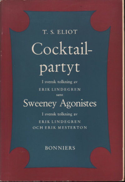 COCKTAILPARTYT - SWEENEY AGONISTES.