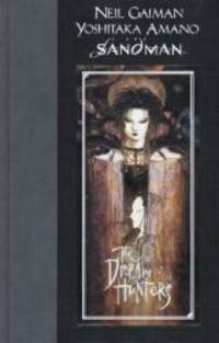 The Sandman: The Dream Hunters by Neil Gaiman - Hardcover - 1999-01-03 - from Books Express (SKU: 1563895730n)