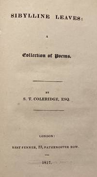 [Coleridge, Samuel Taylor- Scarce First Edition, Original Boards, Rebacked] Sibylline Leaves: A...