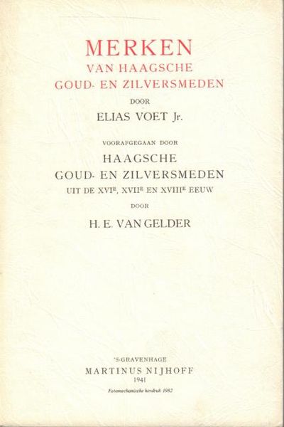 Merken van Haagsche goud- en zilversmeden.…