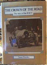 image of The Crown of the Road; The Story of the RACV