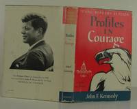 Profiles in Courage by Kennedy, John F - 1961