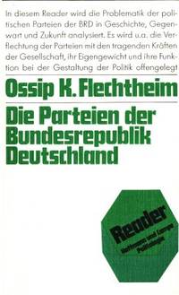 Die Parteien der Bundesrepublik Deutschland.
