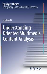 Understanding-Oriented Multimedia Content Analysis