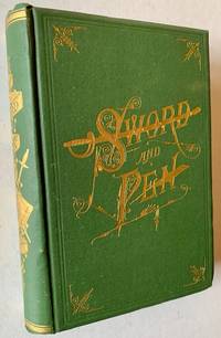 Sword and Pen; or, Ventures and Adventures of Willard Glazier (The Soldier-Author), in War and Literature