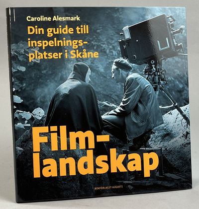 Filmlandskap. Din guide till inspelningsplatser i…