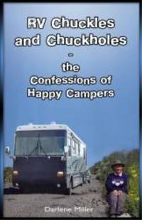 RV Chuckles and Chuckholes - The Confessions of Happy Campers