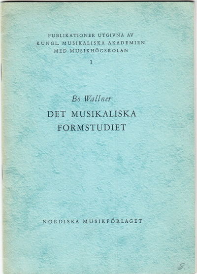 Det musikaliska formstudiet.