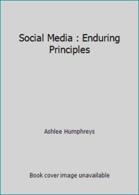 Social Media: Enduring Principles
