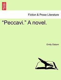 "Peccavi." a Novel. Vol. II.