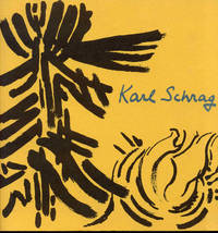image of Karl Schrag: A Catlogue Raisonne of the Graphic Works 1939-1970