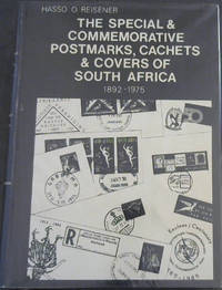 image of The Special & Commemorative Postmarks, Cachets & Covers of South Africa, 1892-1975