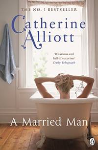 A Married Man by Alliott, Catherine