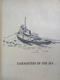 image of Taskmasters of the Sea: The Story of Blount Marine Corporation, Warren, Rhode Island