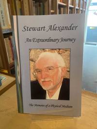 An Extraordinary Journey: The Memoirs of a Physical Medium