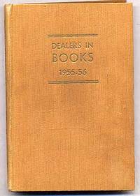 A Directory of Dealers In Secondhand and Antiquarian Books in the British Isles, 1955-56