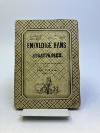 Enfaldige Hans och straffången. En skildring ur australiska nybyggarelifvet. (photo 2)