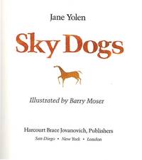 SKY DOGS by YOLEN, JANE