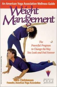 Weight Management : An American Yoga Association Wellness Guide