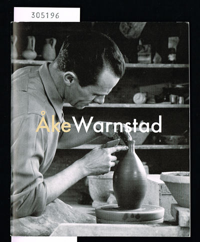 Åke Warnstad. Minnesutställning, Rackstadmuseet 2…