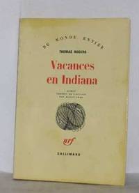 Vacances en indiana by Rogers T - 1984 - from Livre Nomade (SKU: 29711)