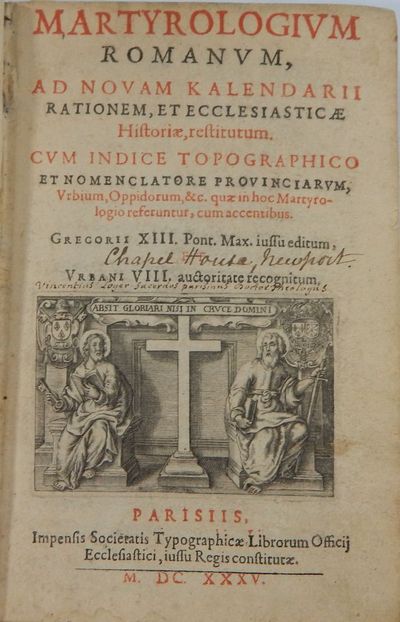 Martyrologium Romanum ad Novam Kalendarii Rationem, et Ecclesiasticae Historiae, Restitutum..