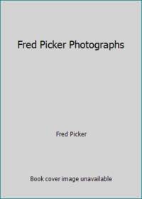 Fred Picker Photographs