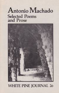 Selected Poems and Prose by Antonio: Machado - Paperback - First Edition - from Paul Brown Books (SKU: 28285)