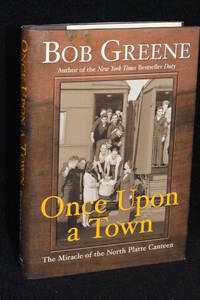 image of Once Upon a Town; The Miracle of the North Platte Canteen