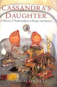 cover of Cassandra's Daughter : A History of Psychoanalysis in Europe and America