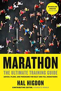 Marathon, Revised and Updated 5th Edition: The Ultimate Training Guide: Advice, Plans, and...