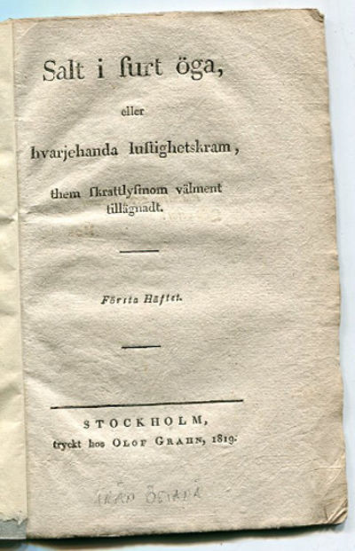 Salt i surt öga, eller hvarjehanda…