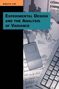 Experimental Design and the Analysis of Variance (Pine Forge Press Series in Research Methods and...