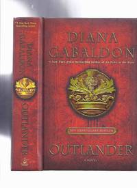 Outlander -The 20th Anniversary Edition ---by Diana Gabaldon ---with a CD of MUSIC from OUTLANDER the MUSICAL ( Jamie Fraser and Claire Beauchamp / Time Travel Series )(aka Cross Stitch ) by Gabaldon, Diana, with a NEW Foreword By the Author / Outlander Series - 2011