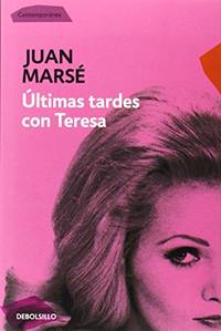 Ã�&amp;#154;ltimas tardes con Teresa de MARSE,JUAN