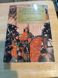 The Lives of the Kings & Queens of England