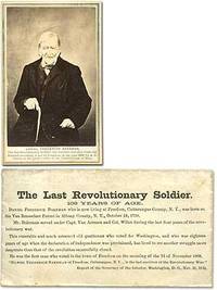 [Photograph]: The Last Revolutionary Soldier: One Hundred and Nine Years of Age. Daniel Frederick Bakeman