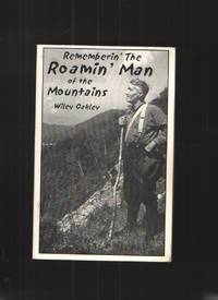 Rememberin' the Roamin' Man of the Mountains