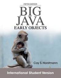 Big Java: Early Objects by Cay S. Horstmann - 2013-01-01