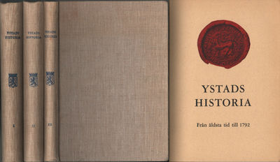 YSTADS HISTORIA I-III. Från äldsta tid till 1792…
