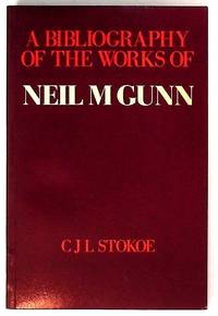 A bibliography of the works of Neil M Gunn