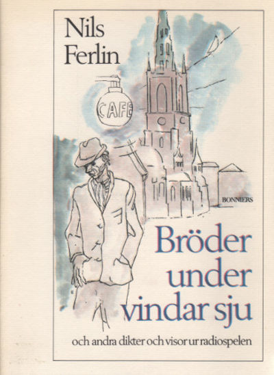 BRÖDER UNDER VINDAR SJU. Dikter och visor ur…