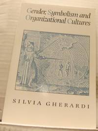 Gender, Symbolism and Organizational Cultures.