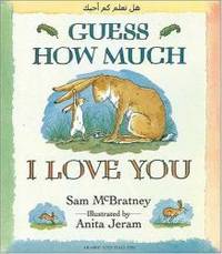 image of Guess How Much I Love You (Arabic/English)