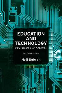 Education and Technology by Neil Selwyn