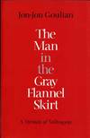 The Man in the Gray Flannel Skirt