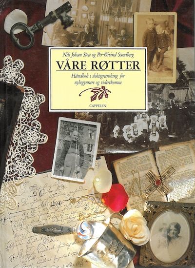 Våre røtter. Håndbok i slektsgransking for…