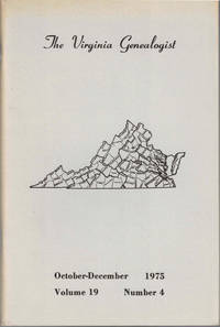 The Virginia Genealogist Vol. 19 No. 4, October-December 1975
