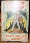 Scoot McKay by David William Moore - Hardcover - 1939 - from Old Saratoga Books (SKU: 30327)